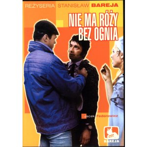 Nie ma róży bez ognia (1974) DVD – Stanisław Bareja | Kolekcja Bareja