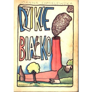 Joanna Chmielewska – Dzikie białko