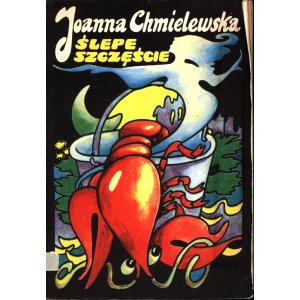 Joanna Chmielewska – Ślepe szczęście