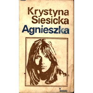 Krystyna Siesicka – Agnieszka