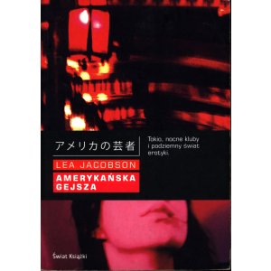 Lea Jacobson – Amerykańska gejsza