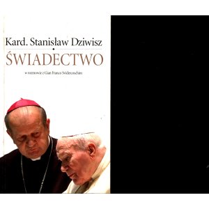 Kard. Stanisław Dziwisz – Świadectwo
