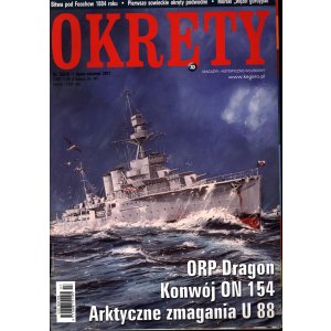 Okręty 5/2011 – ORP Dragon, konwój ON 154, U-88 – Kagero