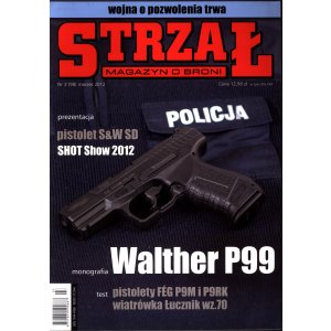 Strzał nr 3/2012 – Walther P99, FÉG P9M/P9RK, Łucznik wz.70