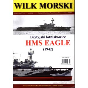 Wilk Morski nr 2/2012 – HMS Eagle 1942 + plany 1:350