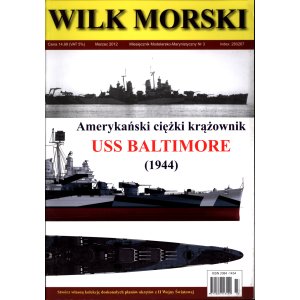 Wilk Morski nr 3/2012 – USS Baltimore 1944 + plany 1:350