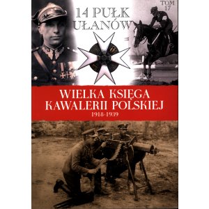 14 Pułk Ułanów – Wielka Księga Kawalerii Polskiej tom 17
